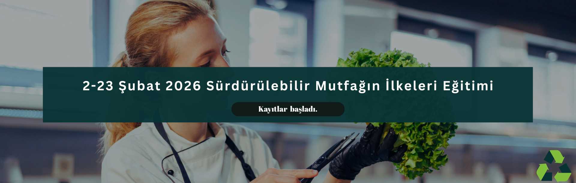 Sürdürülebilir Mutfağın İlkeleri Eğitimi