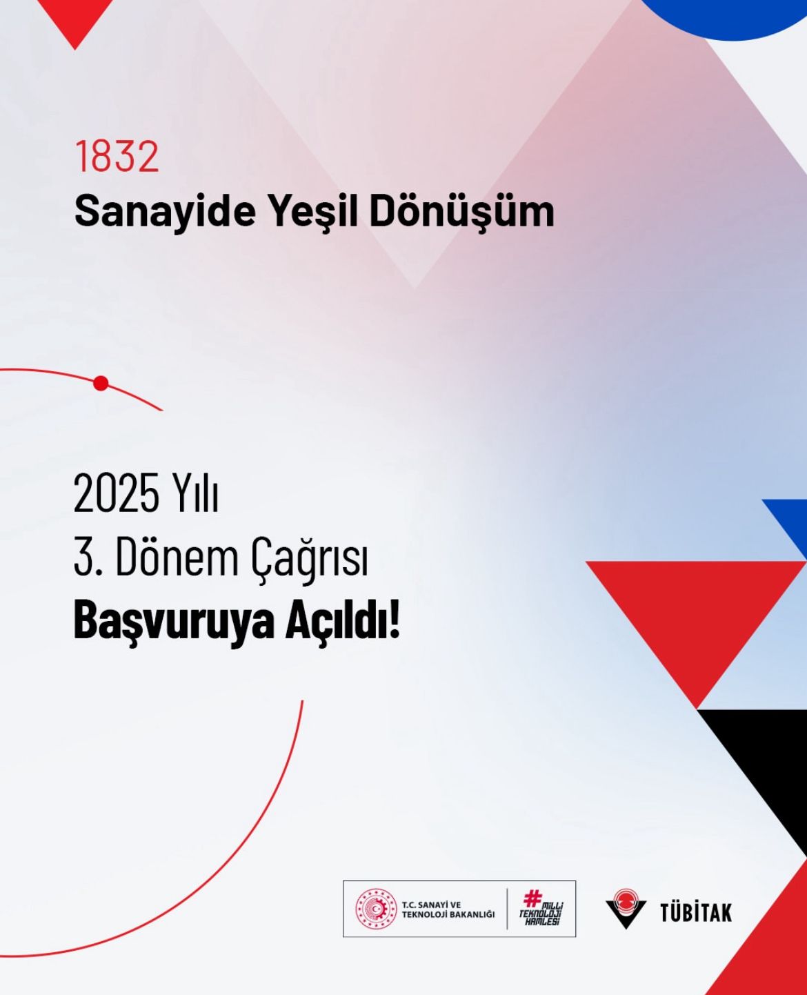 📢 TÜBİTAK 1832 – Sanayide Yeşil Dönüşüm 2025-3 Çağrısı Başvuruya Açıldı!