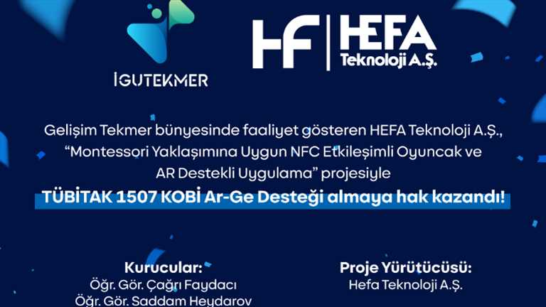 🎉HEFA TEKNOLOJİ A.Ş. TÜBİTAK 1507 Ar-Ge desteği almaya hak kazandı!
