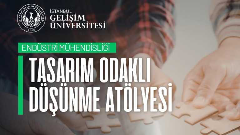 Hüseyin Yıldız Anadolu Lisesi Öğrencileri Yaratıcı Çözümler Üretti: Tasarım Odaklı Düşünme Atölyesi Düzenlendi