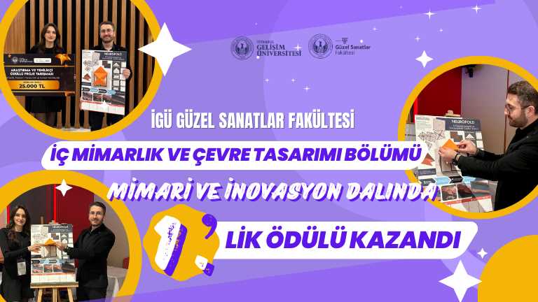 İç Mimarlık ve Çevre Tasarımı Bölümü’ne mimari ve inovasyon dalında birincilik ödülü!