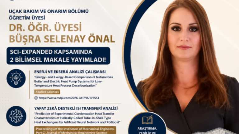 Dr. Öğr. Üyesi Büşra Selenay Önal’dan Yapay Zekâ Destekli Isı Transferi Analizin...