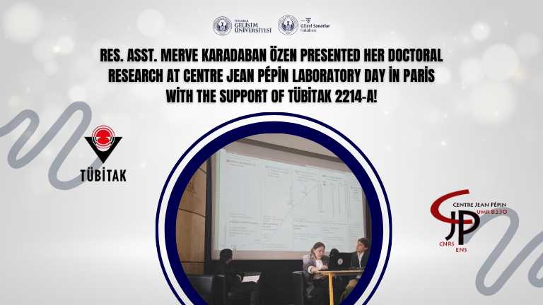 Research Assistant Merve Karadaban Özen presented her doctoral research at the Centre Jean Pépin Laboratory Day in Paris, supported by the TÜBİTAK 2214-A grant!
