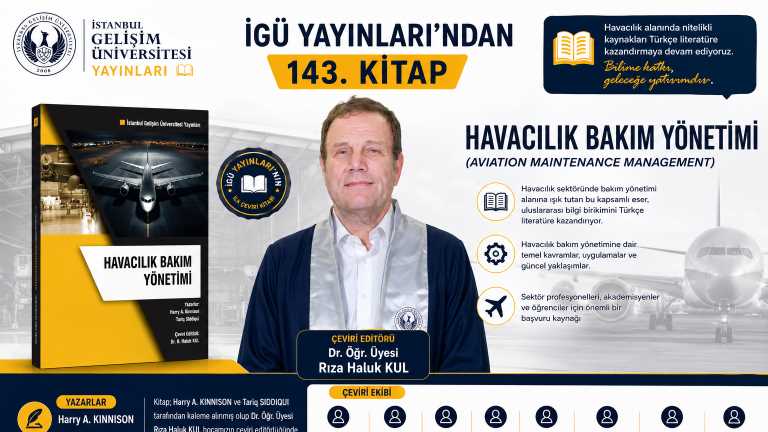İGÜ Yayınları’ndan Havacılık Alanına Önemli Katkı: “Havacılık Bakım Yönetimi” Ki...