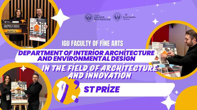First Prize in Architecture and Innovation for the Department of Interior Architecture and Environmental Design!