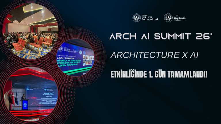 ARCHai SUMMIT 26' - Mimarlık X Yapay Zekâ etkinliğinde 1. gün tamamlandı!