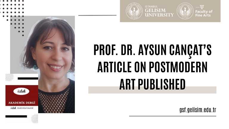 Prof. Dr. Aysun Cançat’s article on Postmodern Art published