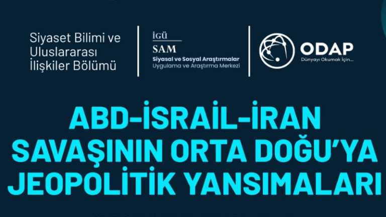 “The Geopolitical Reflections of the USA-Israel-Iran War on the Middle East”
