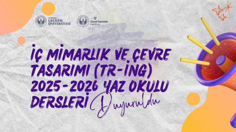 İç Mimarlık ve Çevre Tasarımı (Tr-İng) 2025-2026 Yaz Okulu dersleri duyuruldu!