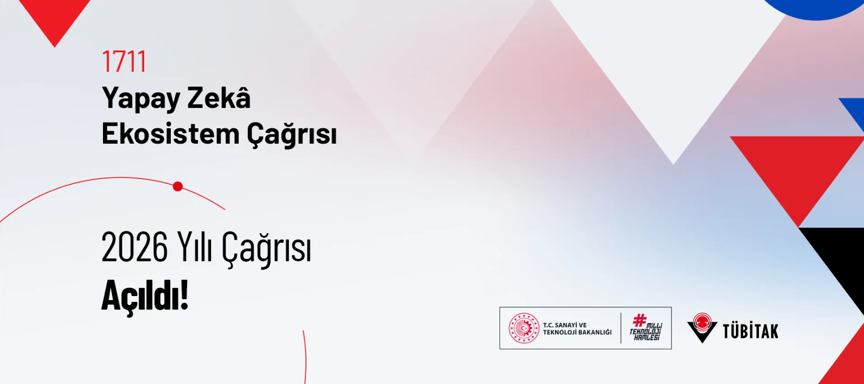 TÜBİTAK 1711 Yapay Zekâ Ekosistem 2026 Yılı Çağrısı Başvuruya Açıldı