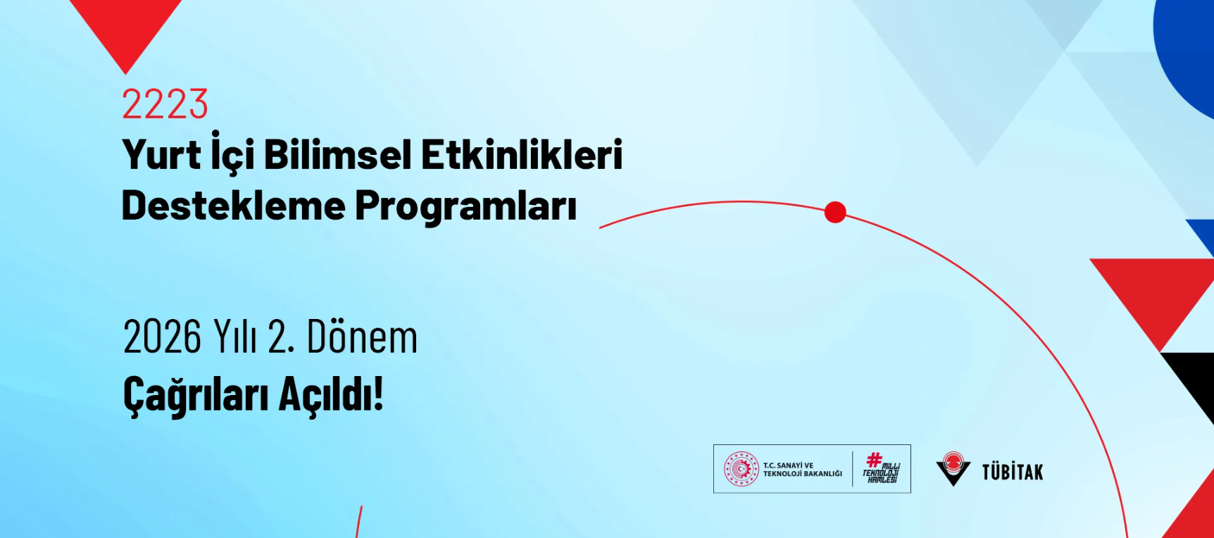 TÜBİTAK 2223 Yurt İçi Bilimsel Etkinlikleri Destekleme Programları 2026 Yılı 2. Dönem Çağrıları Açıl