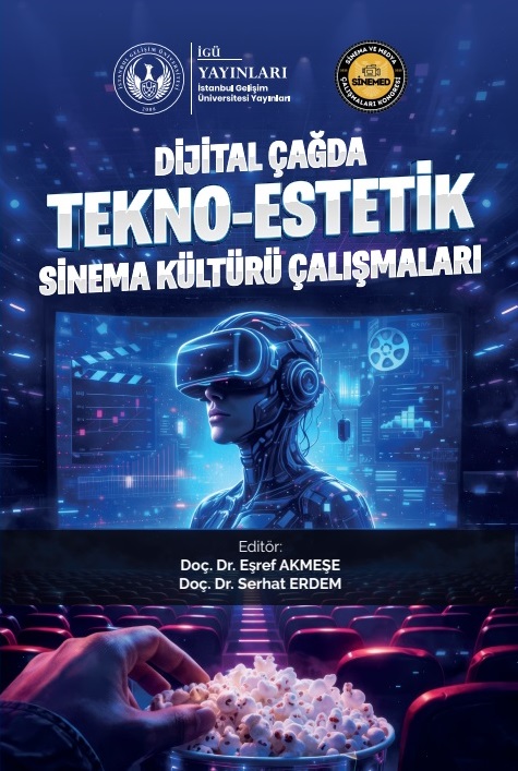 158th Book from IGU Press: "Dijital Cağda Tekno-Estetik Sinema Kültürü Calışmaları"