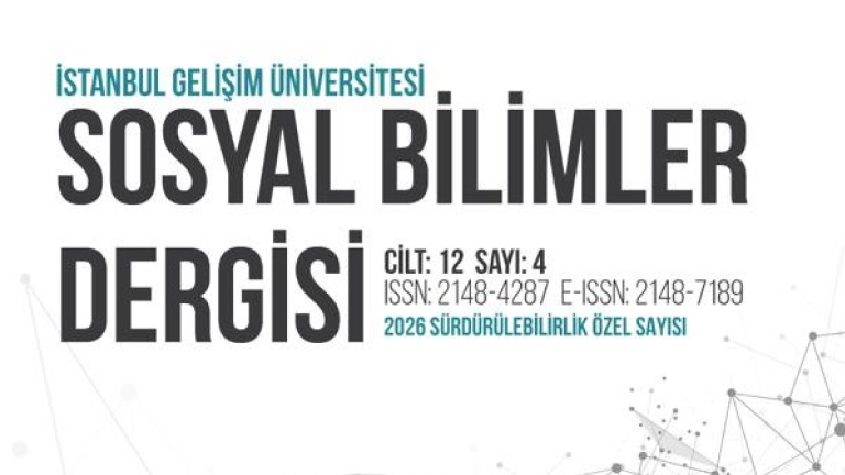 Sürdürülebilirliğe Akademik Perspektif: İGÜSBD’nin “Sürdürülebilirlik” Özel Sayıları Yayımlandı