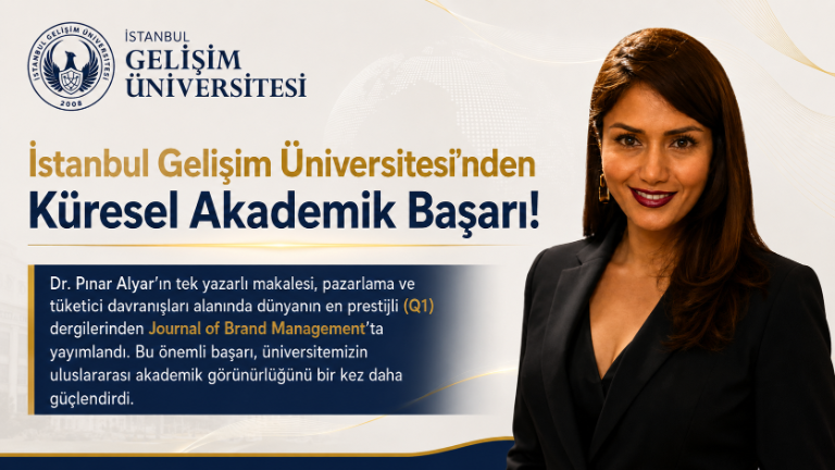 İstanbul Gelişim Üniversitesi'nden Küresel Akademik Başarıya Bir Yenisi: Q1 Dergide Tek Yazarlı Bilimsel Yayın