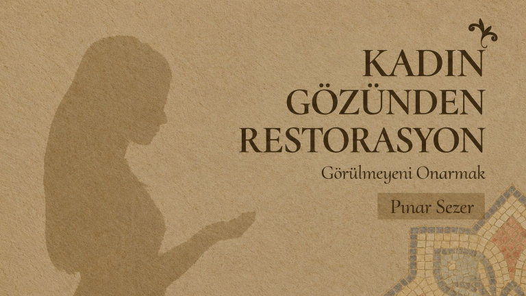 A Contribution to Cultural Heritage from Istanbul Gelişim University Graduate Pınar Sezer
