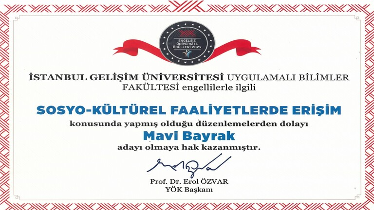 İGÜ’den YÖK Engelsiz Üniversite Ödülleri’nde Büyük Başarı: Mavi Bayrak Adaylığı