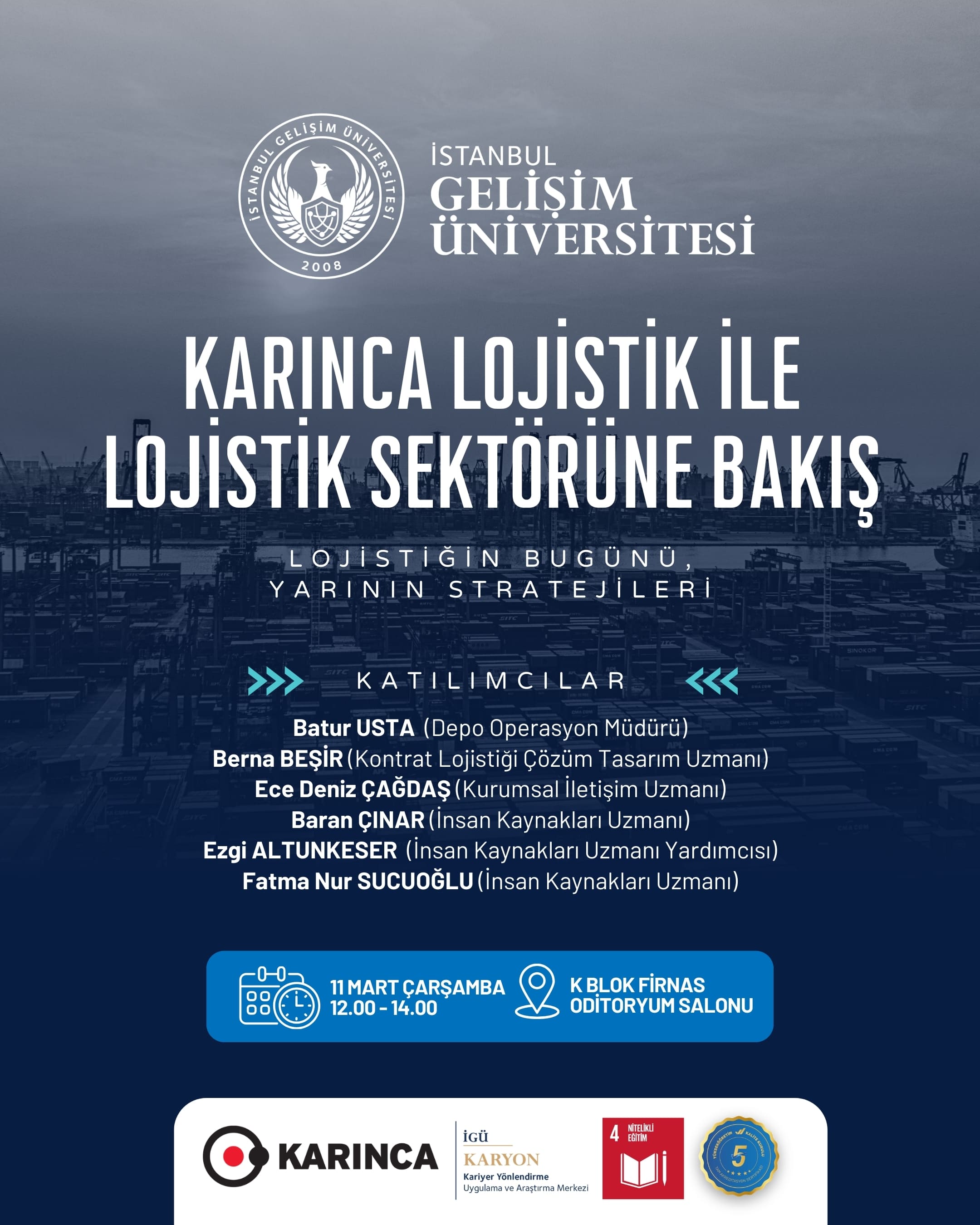 Karınca Lojistik ile Lojistik Sektörüne Bakış Semineri