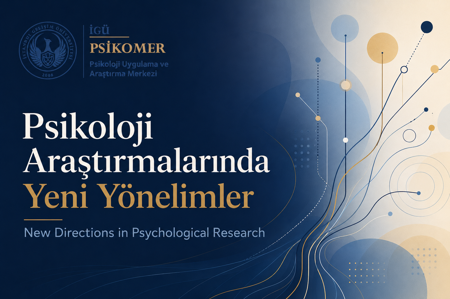 Psikoloji Araştırmalarında Yeni Yönelimler