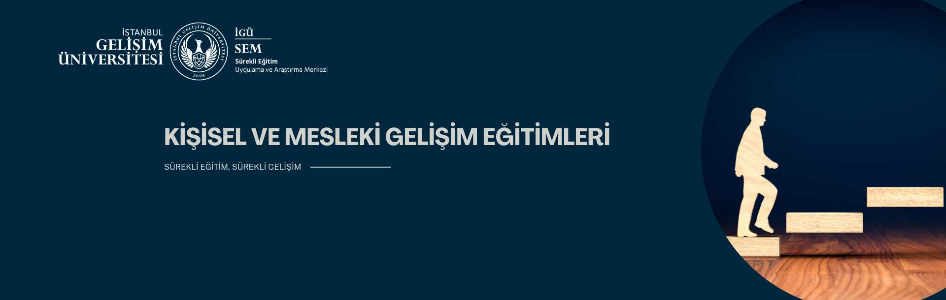 KİŞİSEL VE MESLEKİ GELİŞİM EĞİTİMLERİ
