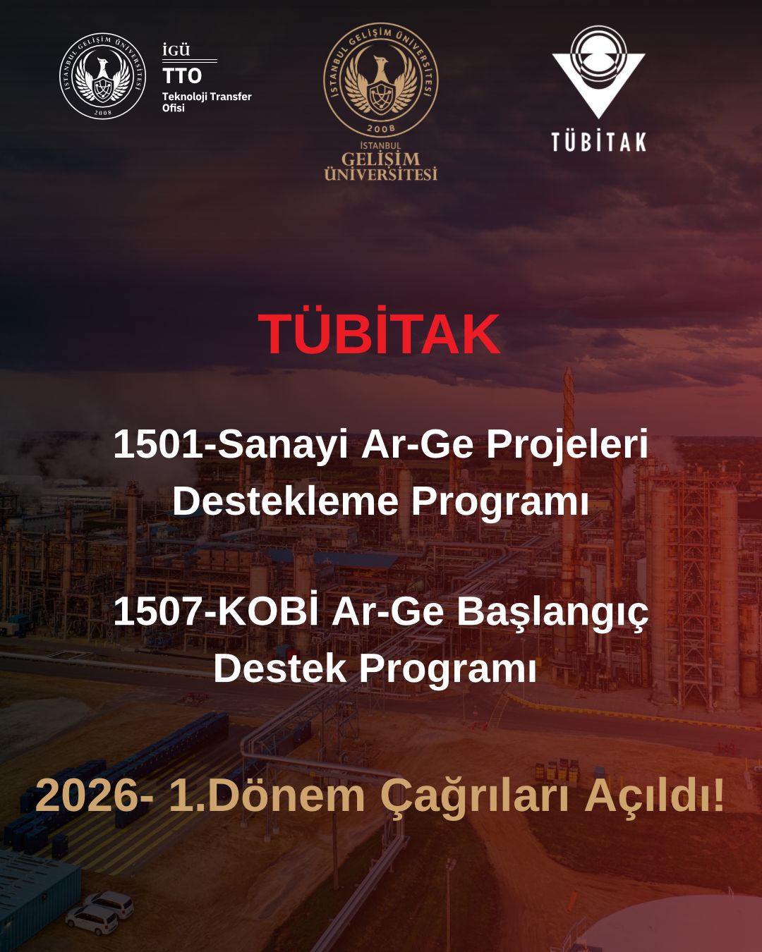 TÜBİTAK 2026 1.Dönem 1501-1507 Destek Programı Çağrıları Açıldı!